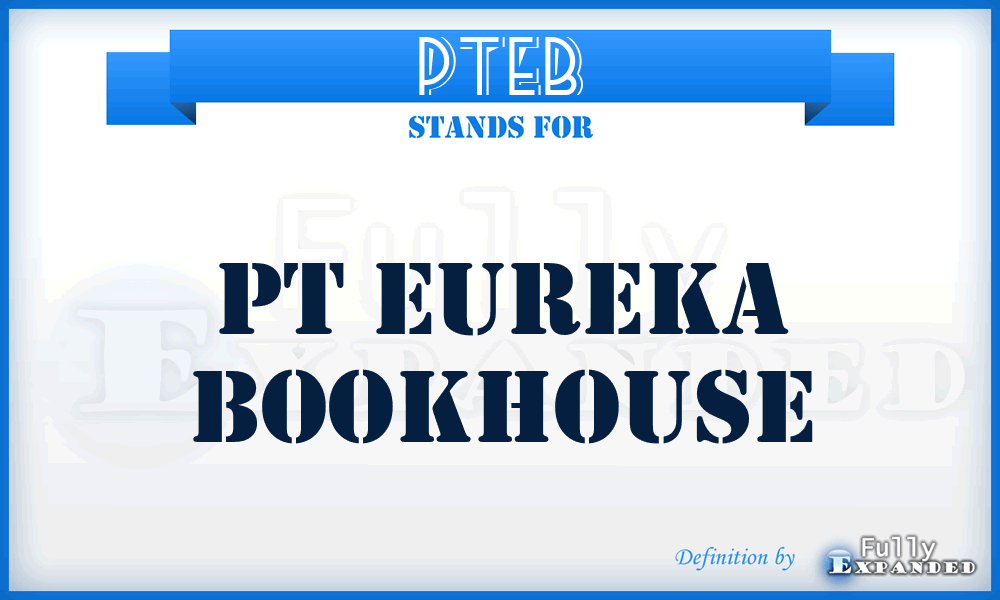 PTEB - PT Eureka Bookhouse