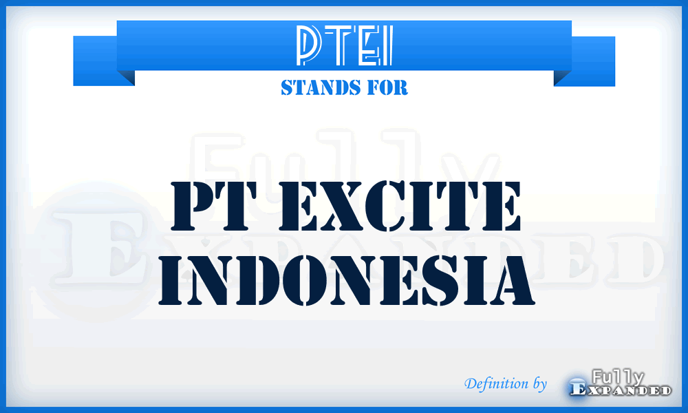 PTEI - PT Excite Indonesia