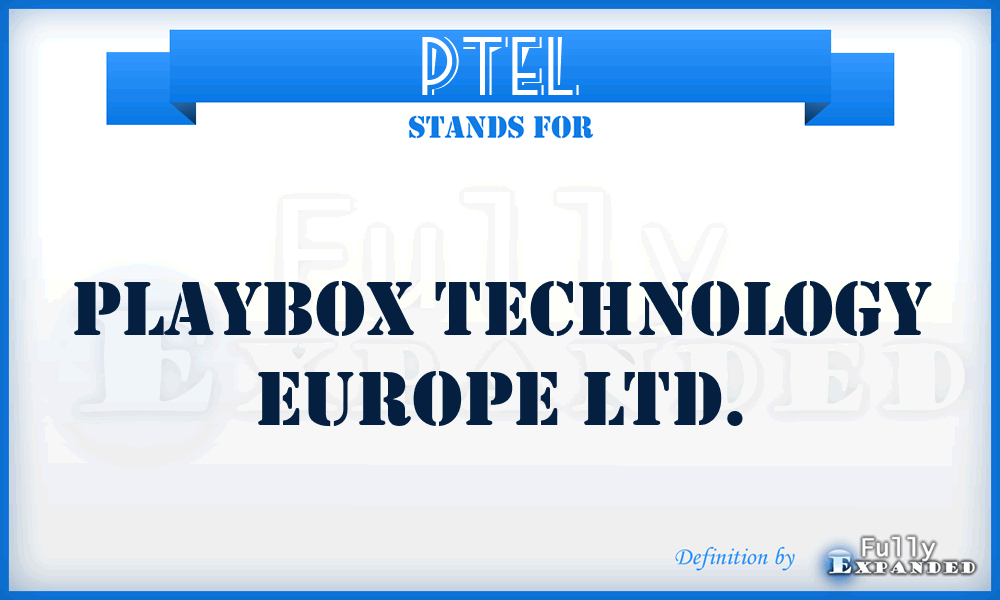 PTEL - Playbox Technology Europe Ltd.