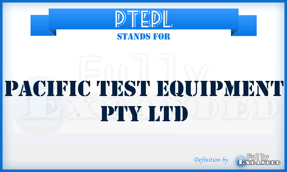 PTEPL - Pacific Test Equipment Pty Ltd