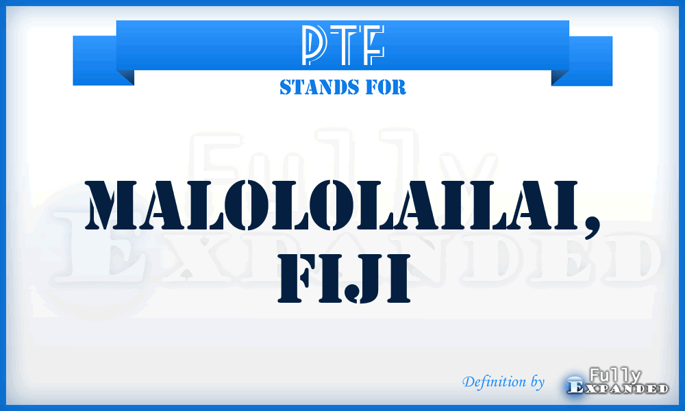 PTF - Malololailai, Fiji