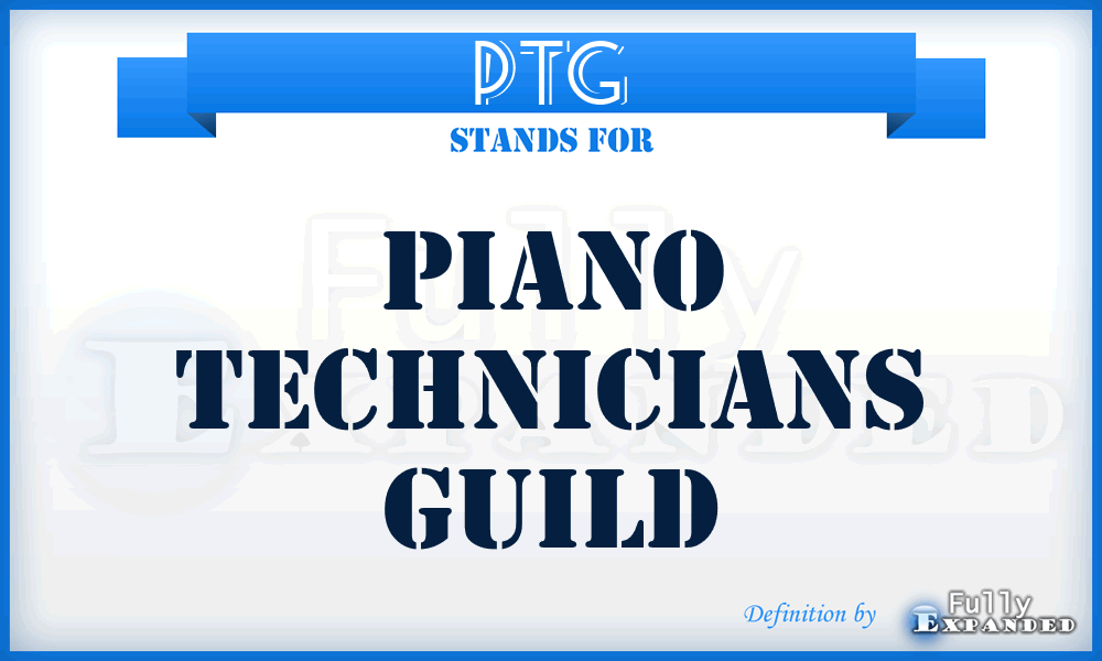PTG - Piano Technicians Guild