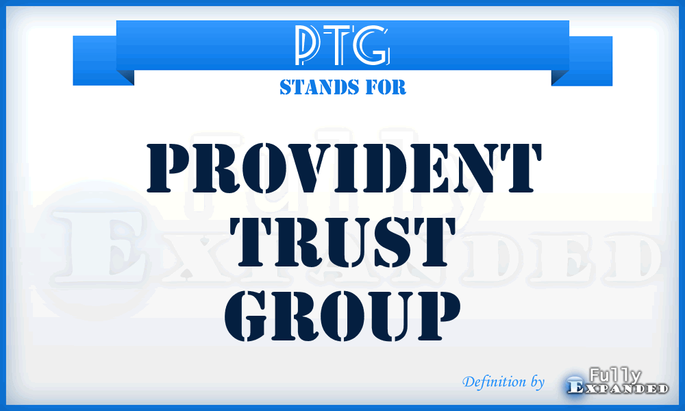 PTG - Provident Trust Group