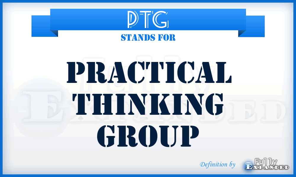 PTG - Practical Thinking Group