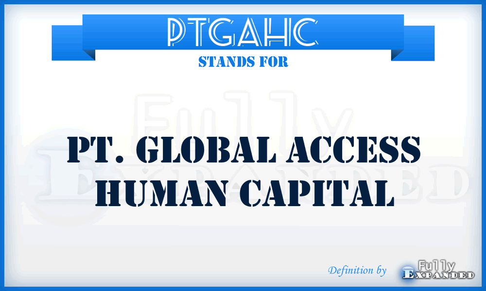 PTGAHC - PT. Global Access Human Capital