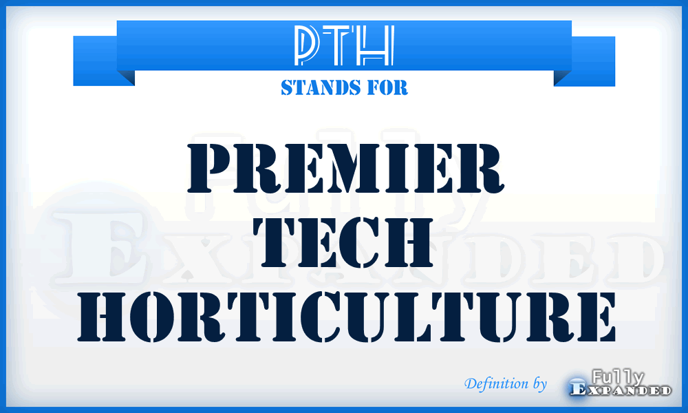 PTH - Premier Tech Horticulture