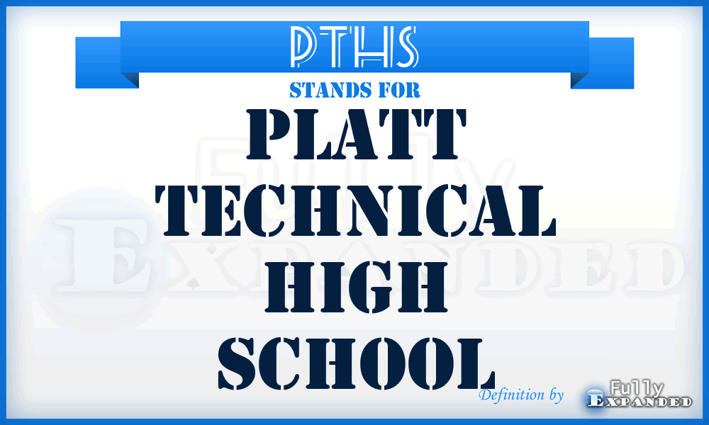 PTHS - Platt Technical High School