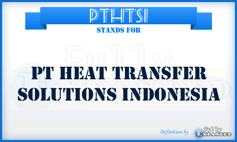 PTHTSI - PT Heat Transfer Solutions Indonesia
