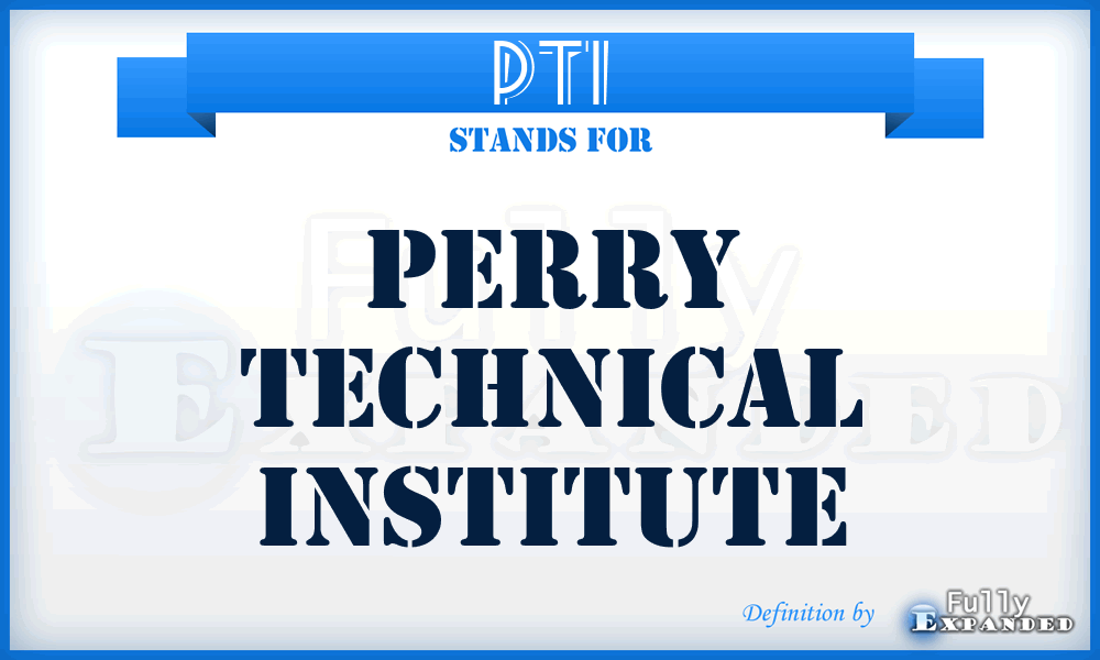 PTI - Perry Technical Institute