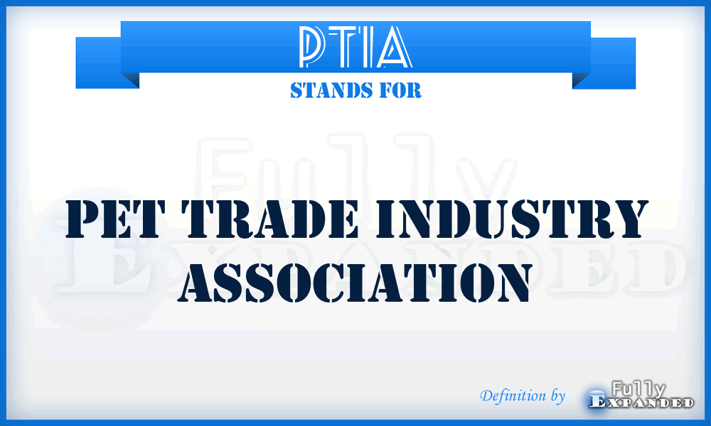 PTIA - Pet Trade Industry Association