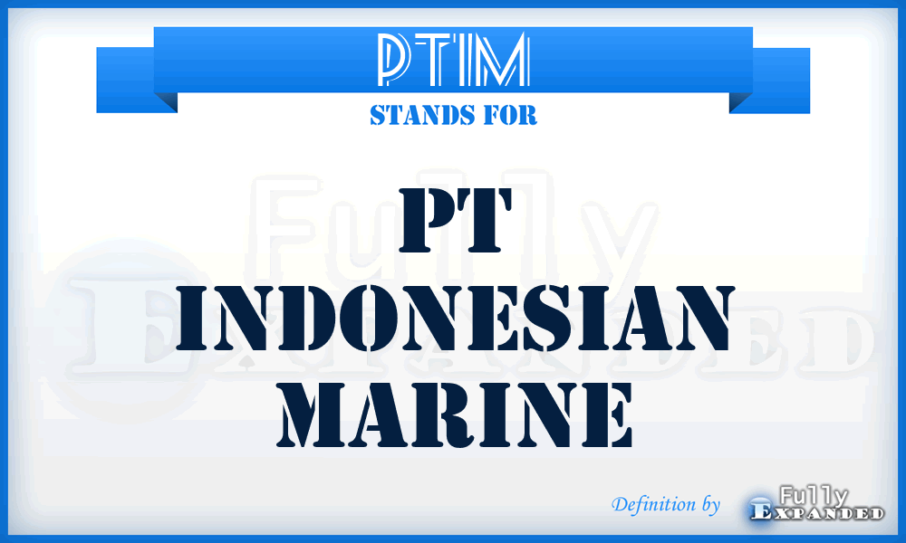 PTIM - PT Indonesian Marine