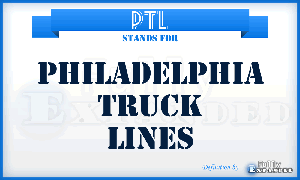 PTL - Philadelphia Truck Lines