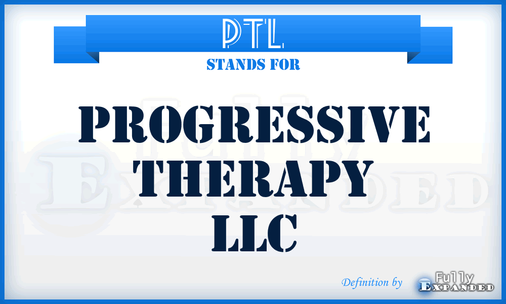 PTL - Progressive Therapy LLC