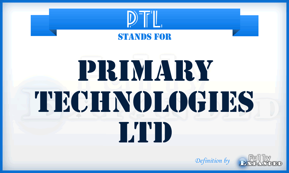 PTL - Primary Technologies Ltd