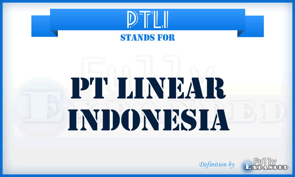 PTLI - PT Linear Indonesia