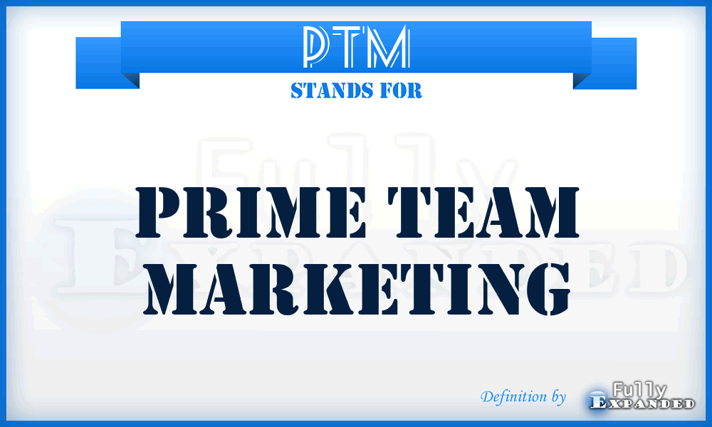 PTM - Prime Team Marketing