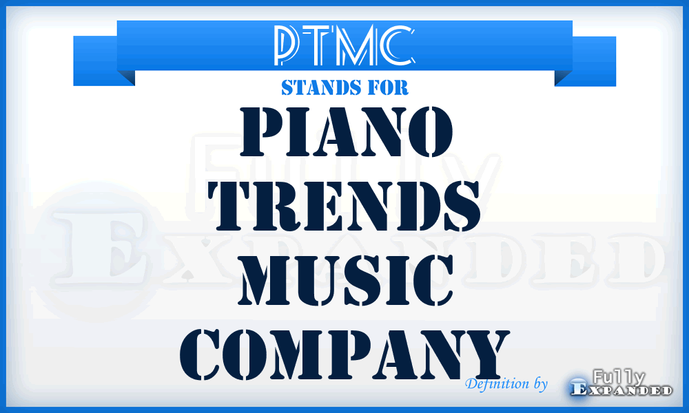 PTMC - Piano Trends Music Company