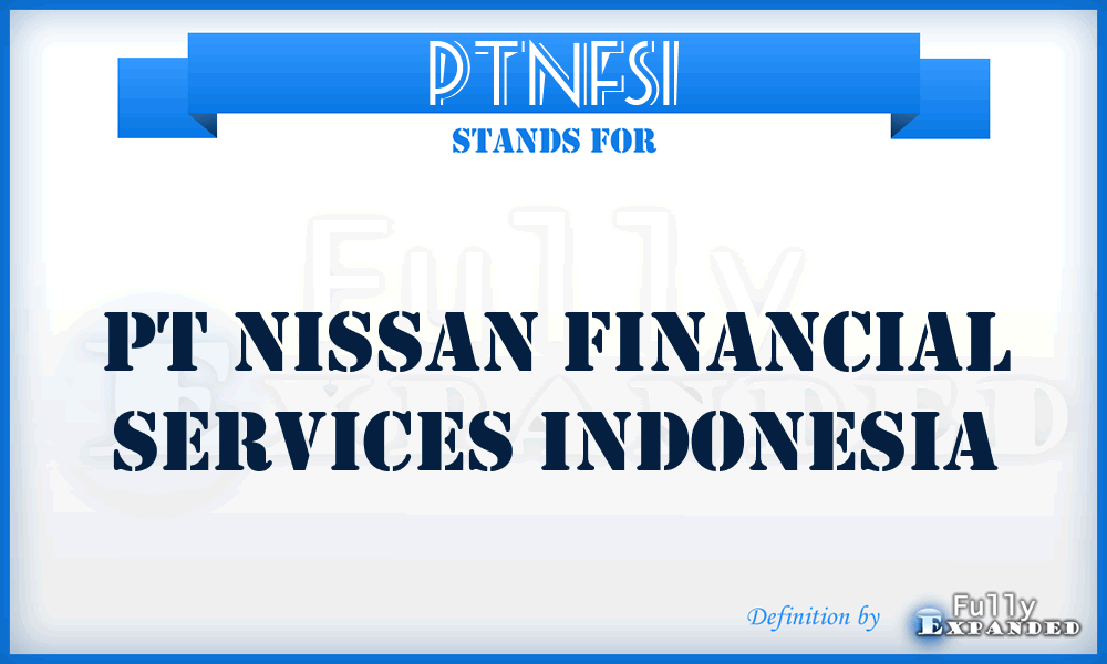 PTNFSI - PT Nissan Financial Services Indonesia