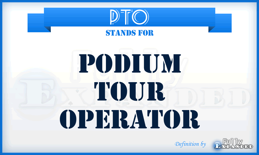 PTO - Podium Tour Operator