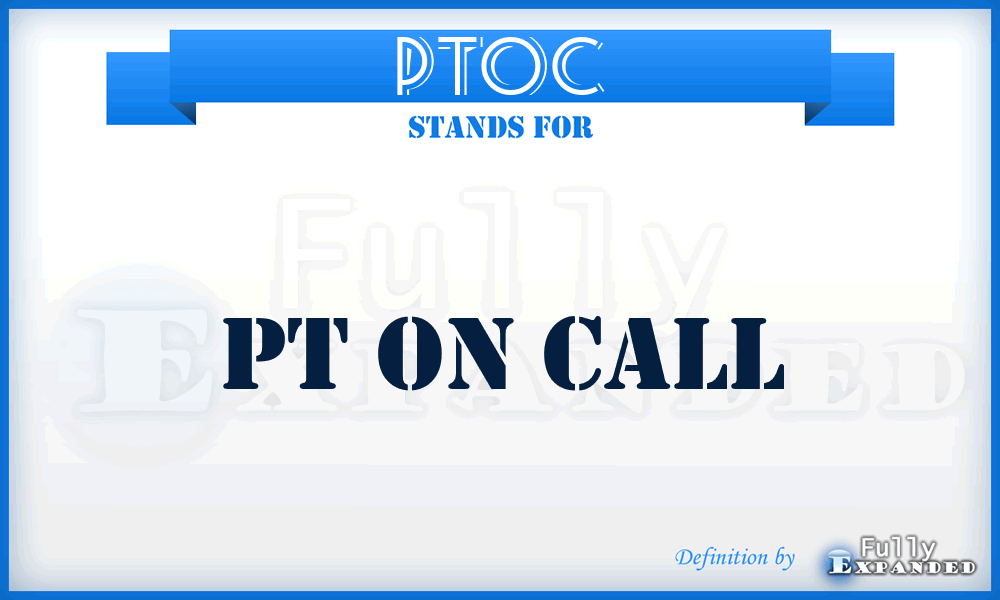 PTOC - PT On Call