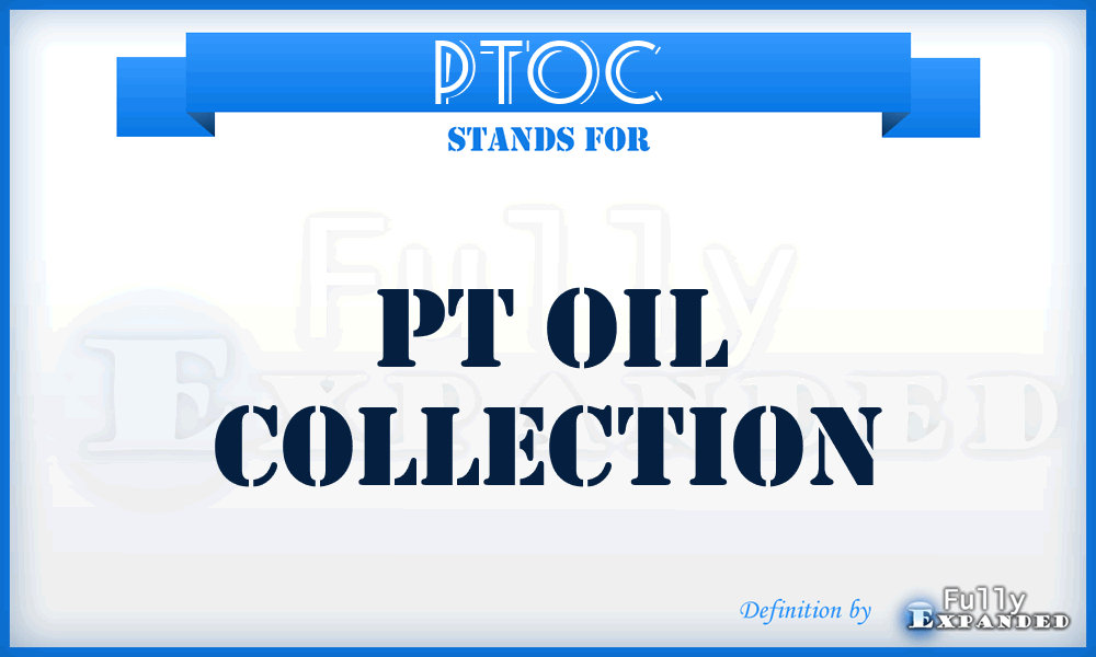 PTOC - PT Oil Collection
