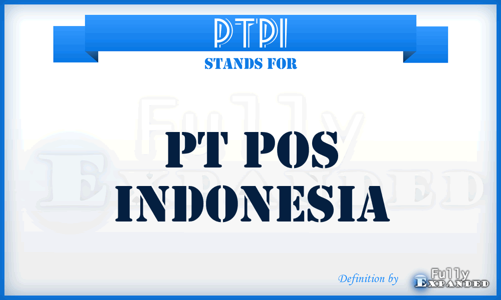 PTPI - PT Pos Indonesia