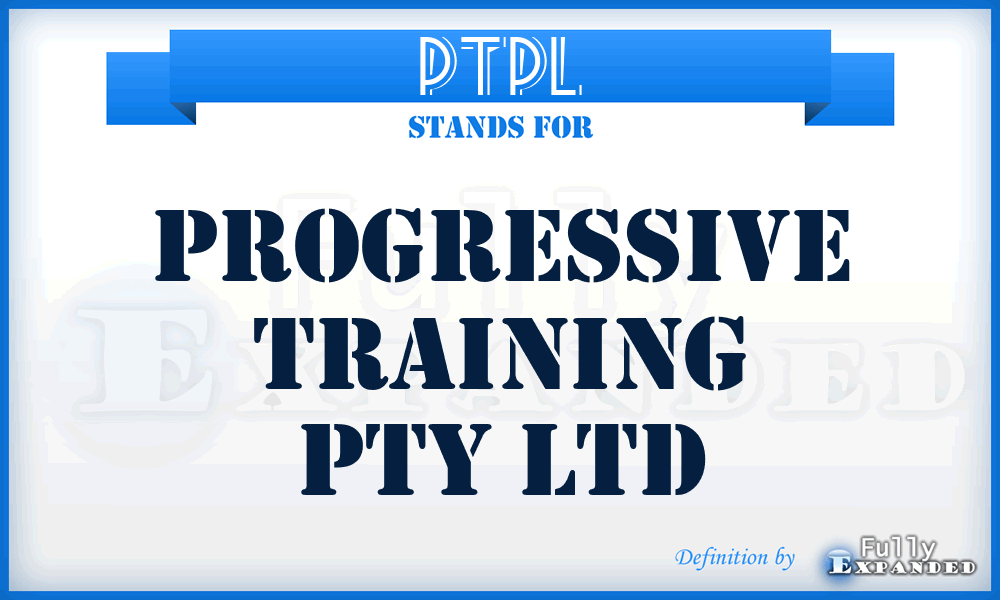 PTPL - Progressive Training Pty Ltd