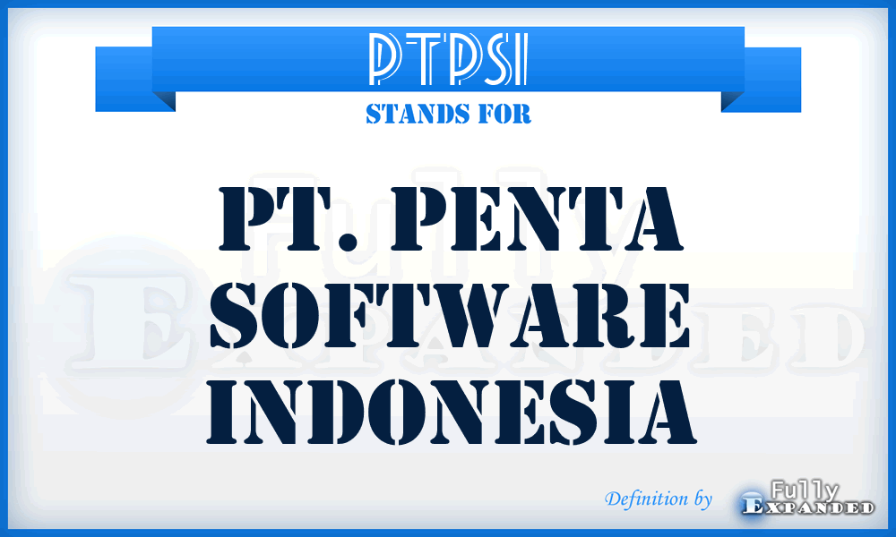 PTPSI - PT. Penta Software Indonesia