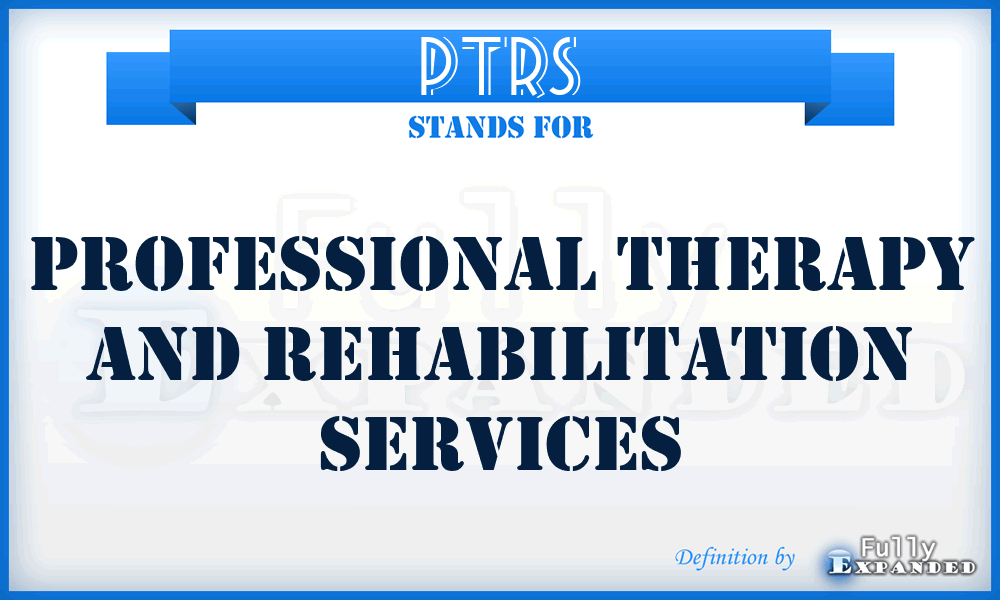 PTRS - Professional Therapy and Rehabilitation Services