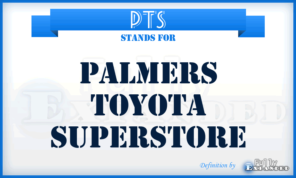 PTS - Palmers Toyota Superstore