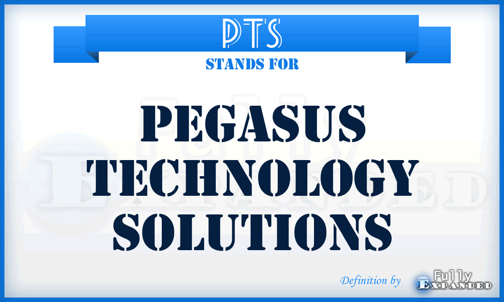 PTS - Pegasus Technology Solutions