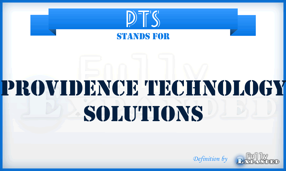 PTS - Providence Technology Solutions