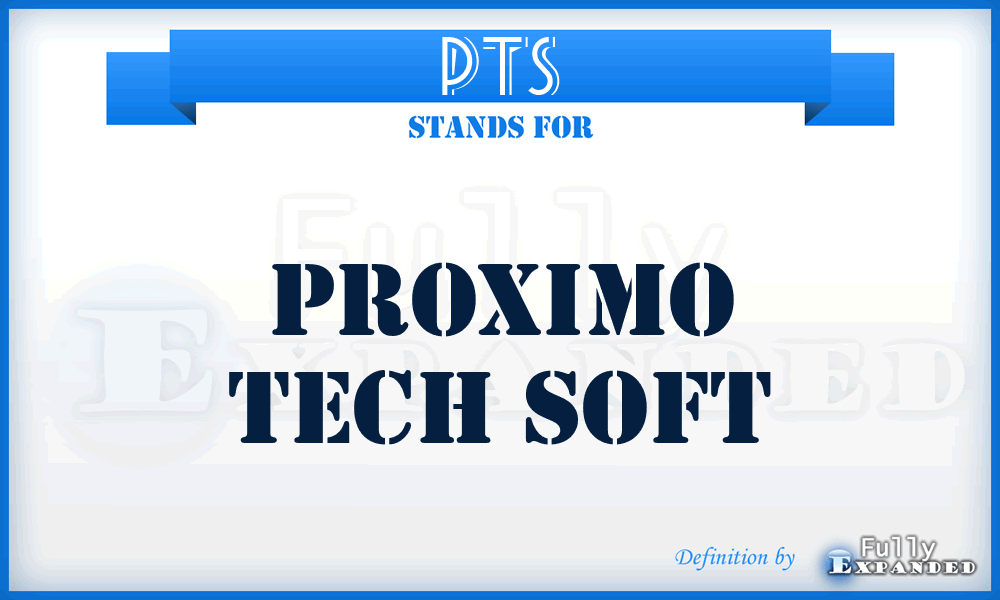PTS - Proximo Tech Soft
