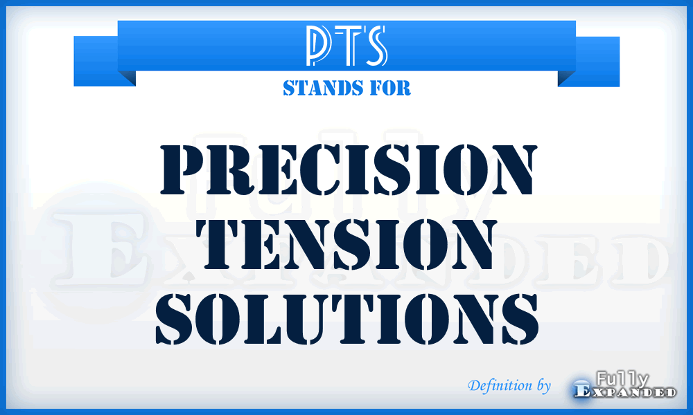 PTS - Precision Tension Solutions