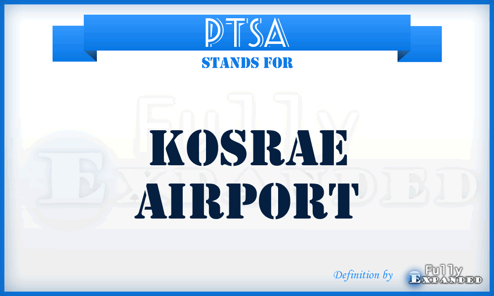 PTSA - Kosrae airport