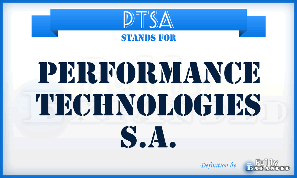 PTSA - Performance Technologies S.A.