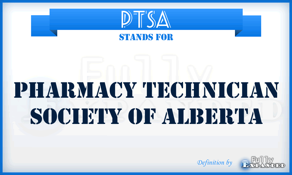PTSA - Pharmacy Technician Society of Alberta
