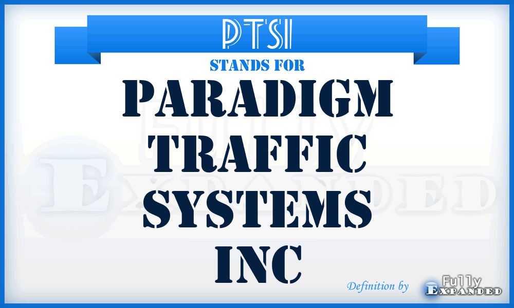 PTSI - Paradigm Traffic Systems Inc