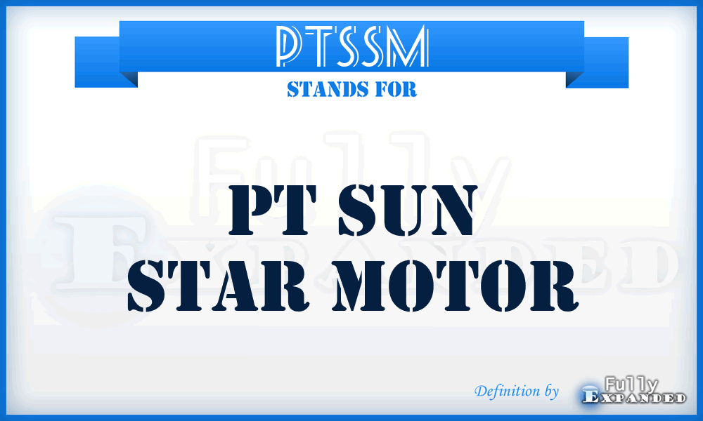 PTSSM - PT Sun Star Motor