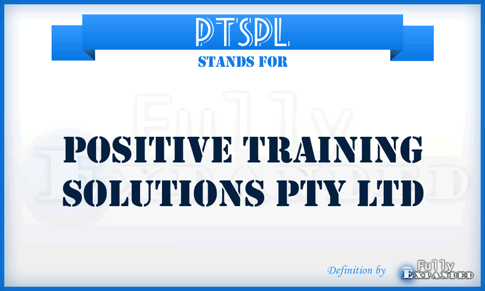 PTSPL - Positive Training Solutions Pty Ltd