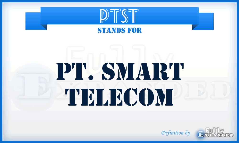 PTST - PT. Smart Telecom