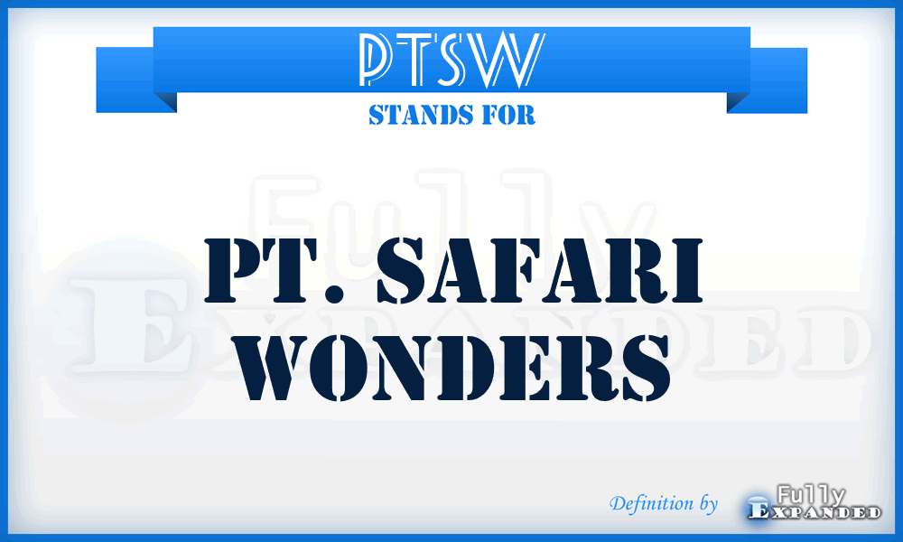 PTSW - PT. Safari Wonders