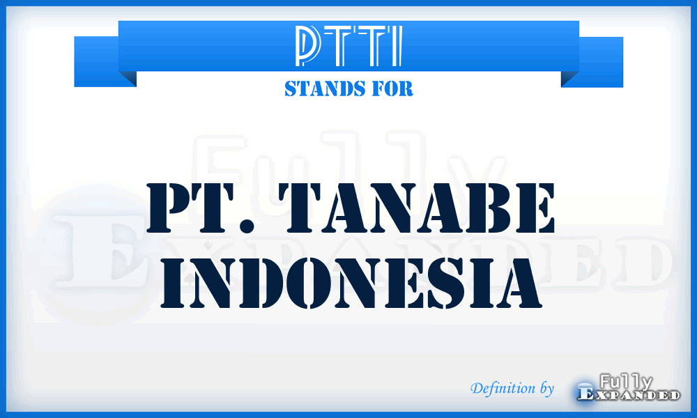 PTTI - PT. Tanabe Indonesia