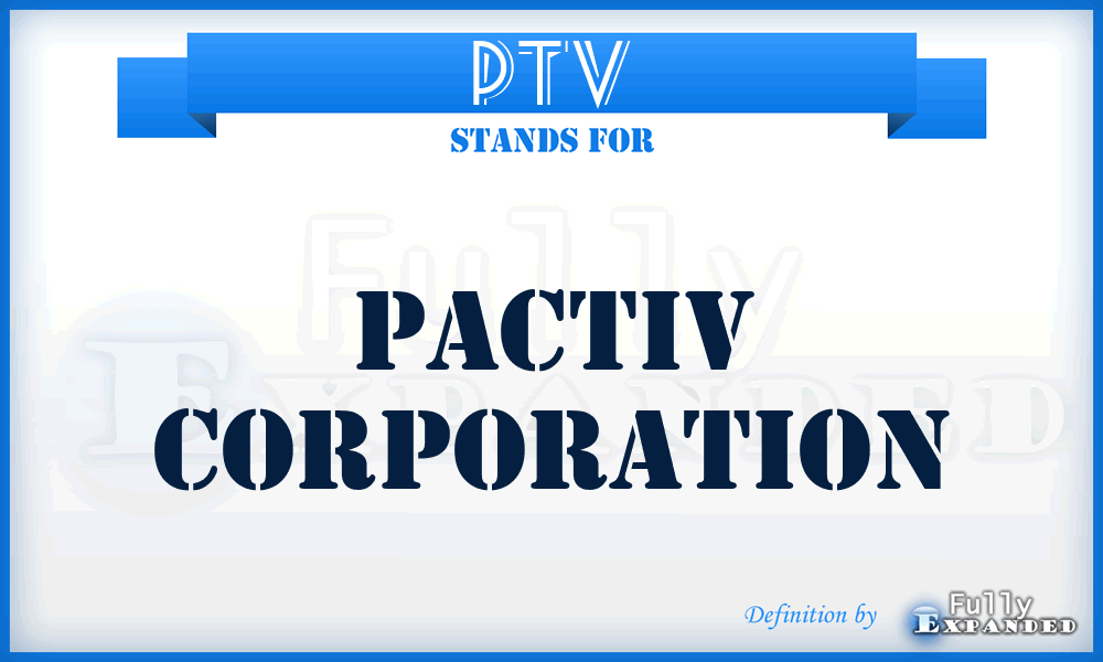 PTV - Pactiv Corporation