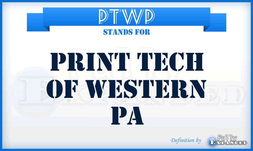 PTWP - Print Tech of Western Pa