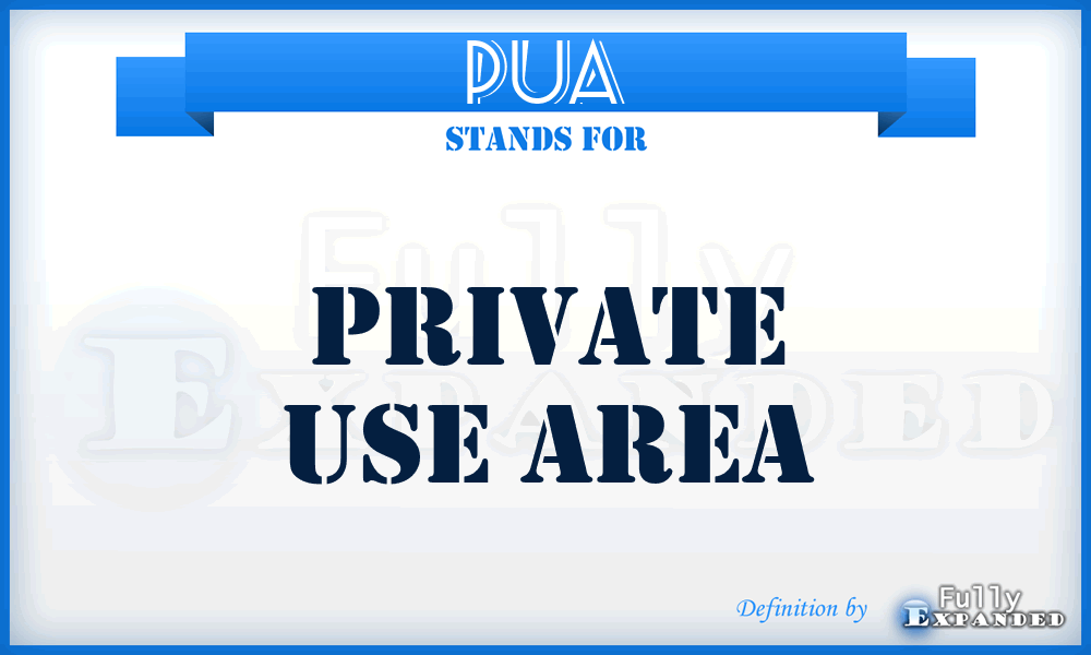 PUA - Private Use Area