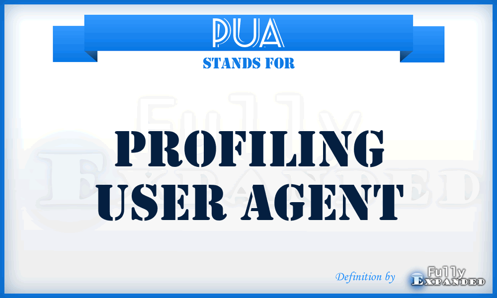 PUA - profiling user agent