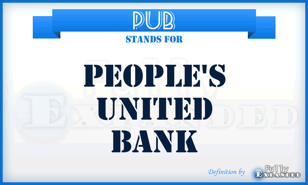 PUB - People's United Bank