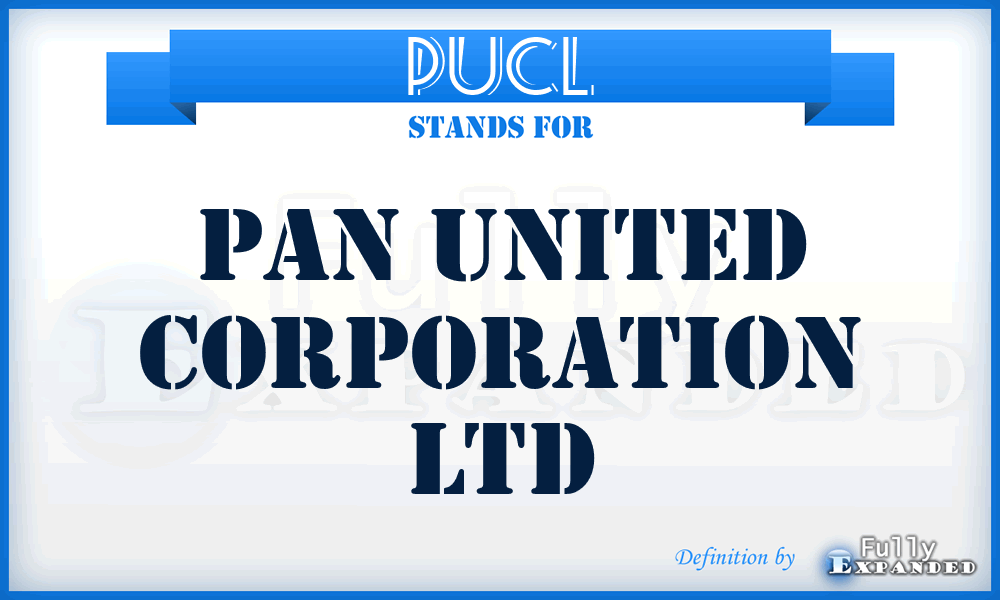 PUCL - Pan United Corporation Ltd