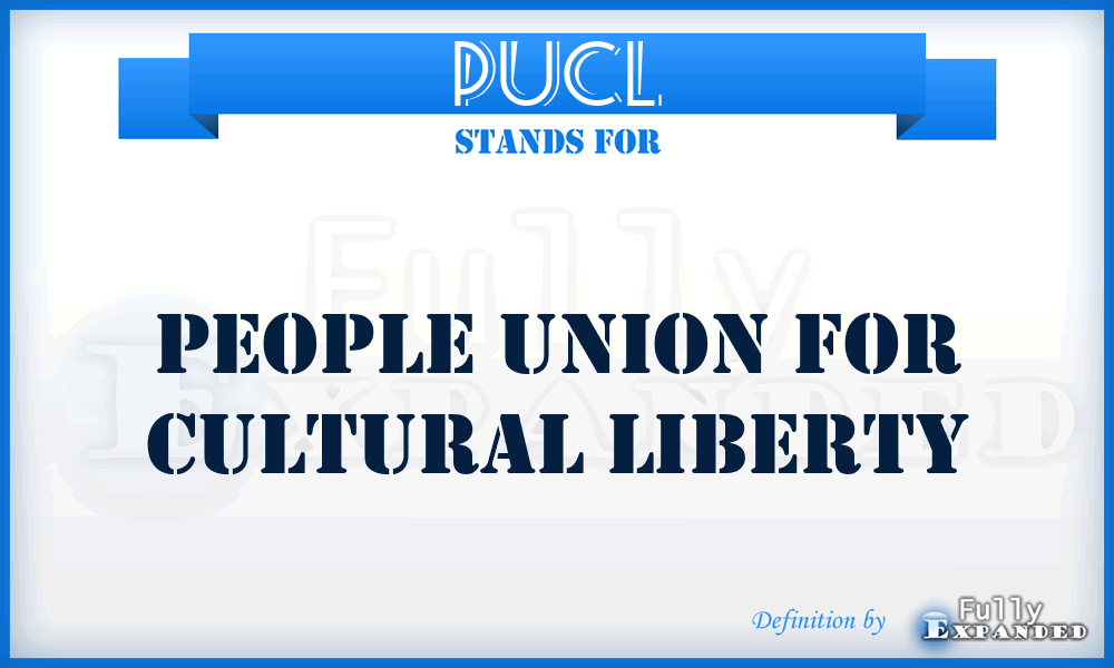 PUCL - People Union for Cultural Liberty